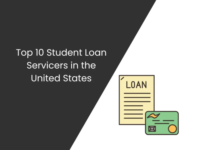 Top 10 Student Loan Servicers in the United States